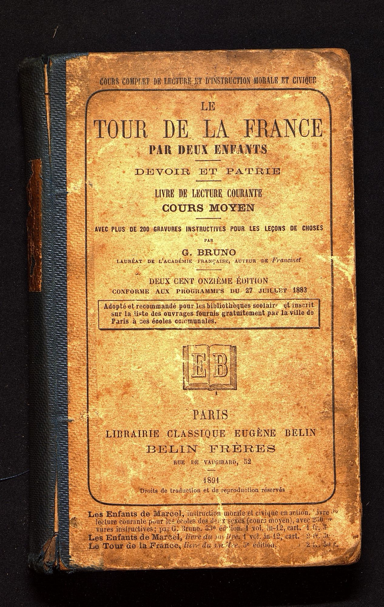 Le Tour de France par deux enfants, par G. Bruno [Augustine Fouillée], 1891.