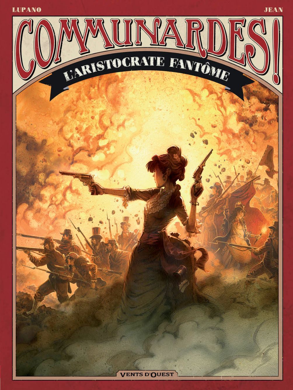 Communardes ! : l'Aristocrate fantôme