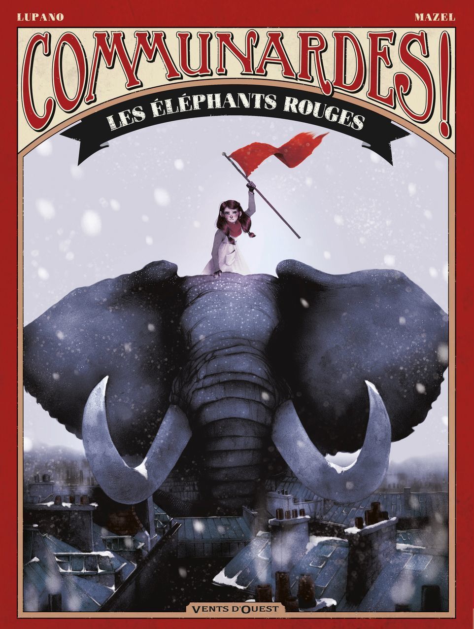 Communardes ! : Les Éléphants rouges